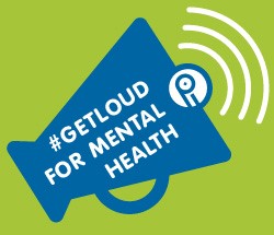 Mental Health Week slogan "Get Loud" with PIPSC signature