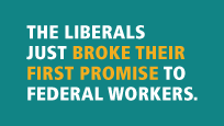 The Liberal government just broke their first promise to federal public servants