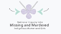 National Inquiry into Missing and Murdered Indigenous Women and Girls