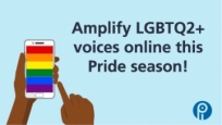 Amplify LGBTQ2+ voices online this Pride season!