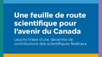 Une feuille de route scientifique pour l’avenir du Canada